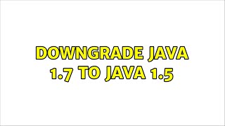 Ubuntu: Downgrade Java 1.7 to Java 1.5 (2 Solutions!!) Net Worth