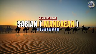 PRA-ISLAM 1 : Agama Sabian (Mandaean)