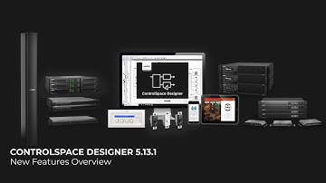 New Features & Updates in ControlSpace Designer v5.13.1