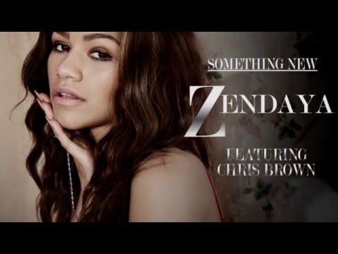 Zendaya - Something New (feat. Chris Brown) Lyrics