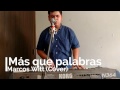 Más que palabras - Marcos Witt piano COVER by  Javier Toalá