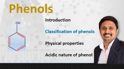 Introduction To Phenols | Classification | Acidic character | IIT | JEE | NEET