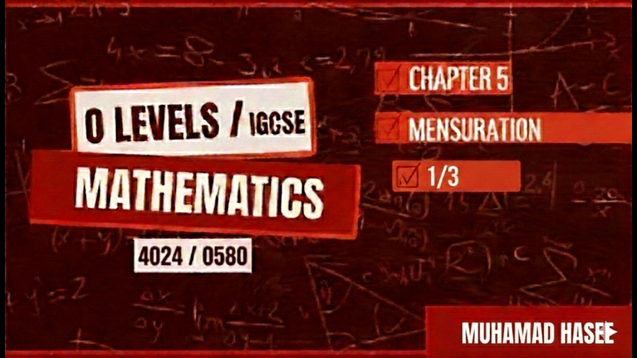 Mensuration | O-Levels 4024 | IGCSE 0580