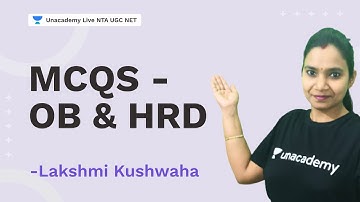 MCQs - OB and HRD | Lakshmi Kushwaha | NTA UGC NET | Unacademy Live