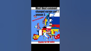 Most liked comment changes europe part 1 season 2
