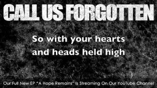 Call Us Forgotten - Forgotten Lyrics