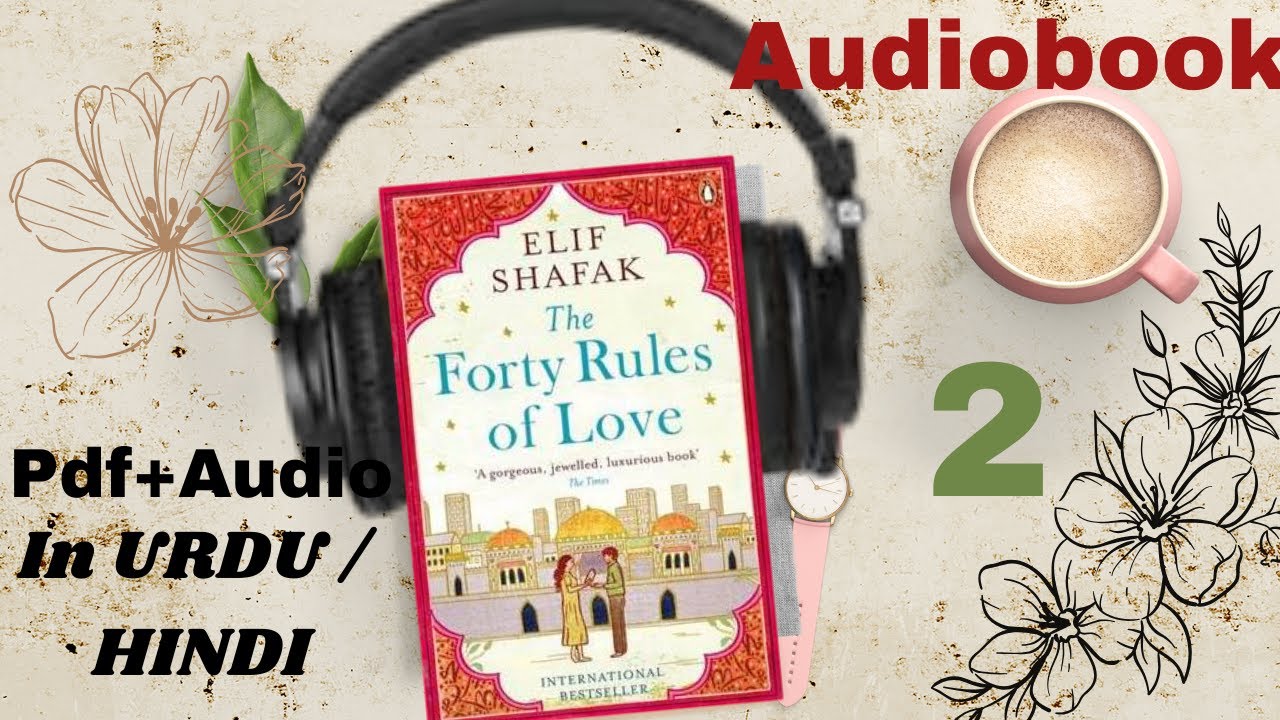 Forty Rules of Love | in Urdu | Episode 2| ELIF SHAFAK| PDF + AUDIO - YouTube