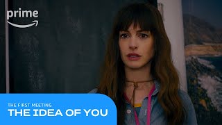 The Idea Of You: The First Meeting | Prime Video
