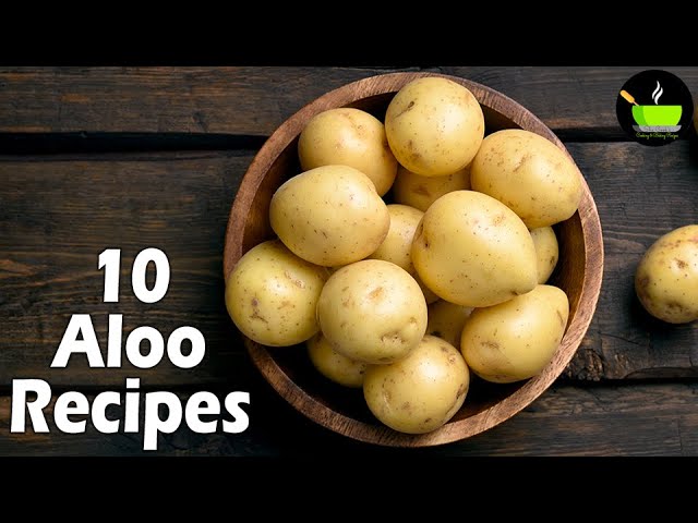 Top 10 Aloo Recipes | Potato Recipes | Indian Aloo Recipes | Quick & Easy Aloo Recipes | Veg Recipes | She Cooks