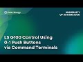 LS G100 Control Using 0-1 Push Buttons via Command Terminals | University of Automation