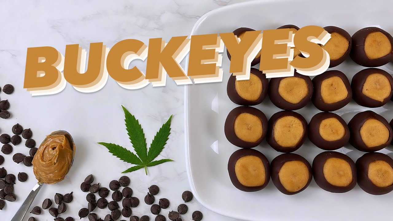 Weed Buckeyes *Edibles*