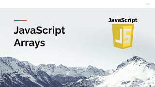 JavaScript Arrays