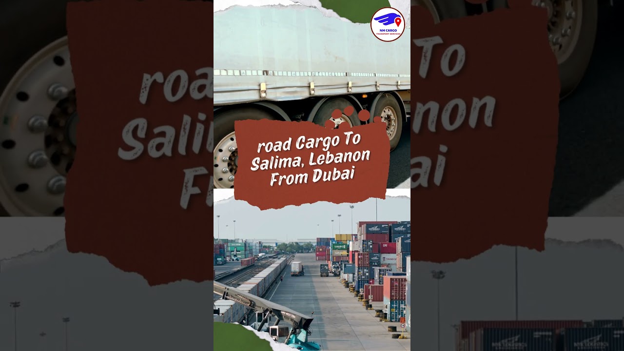 Cargo To Salima, Lebanon From Dubai