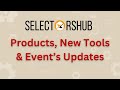 SelectorsHub Products, New Tools and Event's Updates