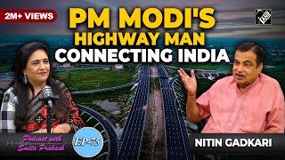 EP75 | Decoding New India's Infrastructure push and development with union minister Nitin Gadkari