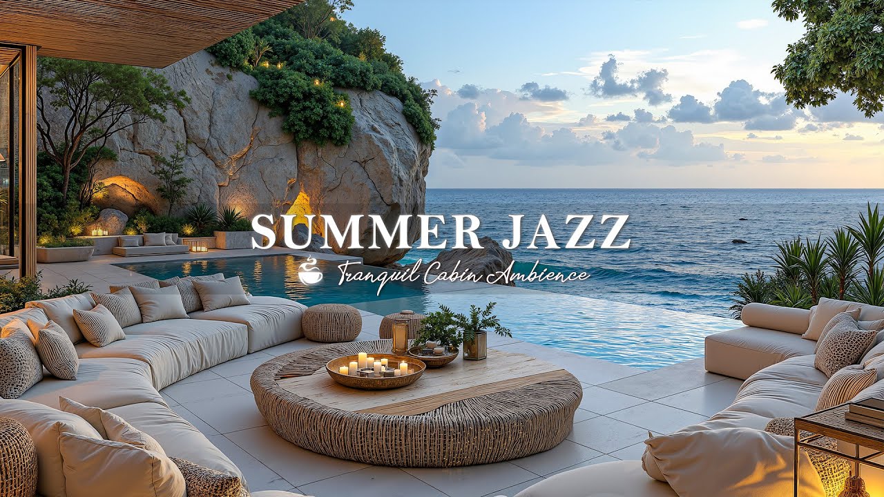 Seaside Cafe Jazz | Летний Джаз С Нежным Джазом И Пением Птиц Для Работы, Отдыха И Учебы