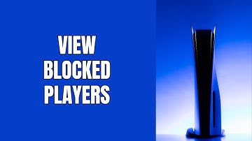 How to view blocked players on your PS5 (step-by-step tutorial)