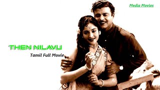 Then Nilavu 1961 Gemini Ganesh , Vyjanthimala Tamil Super Hit Old Full Movie...