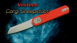 NEW Flipper Knife: Vosteed Corgi Sheepsfoot Button Lock! by OG Blade Reviews 479 views 1 month ago 13 minutes, 13 seconds