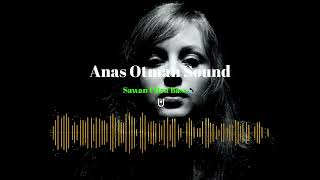 Anas Otman Sound _ Sawan Ultra Bass🔊