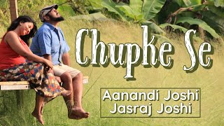 Chupke Se | Cover | Aanandi Joshi | Jasraj Joshi | A.R. Rahman | Gulzar |Saathiya