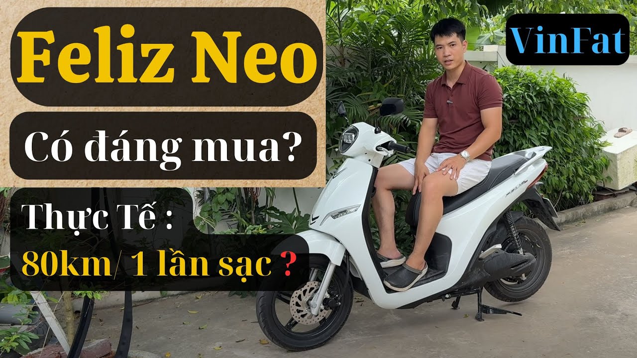Feliz Neo Nhà Vinfat 1 lần sạc chạy được 80km có đáng mua ? #xemaydien#vinfat