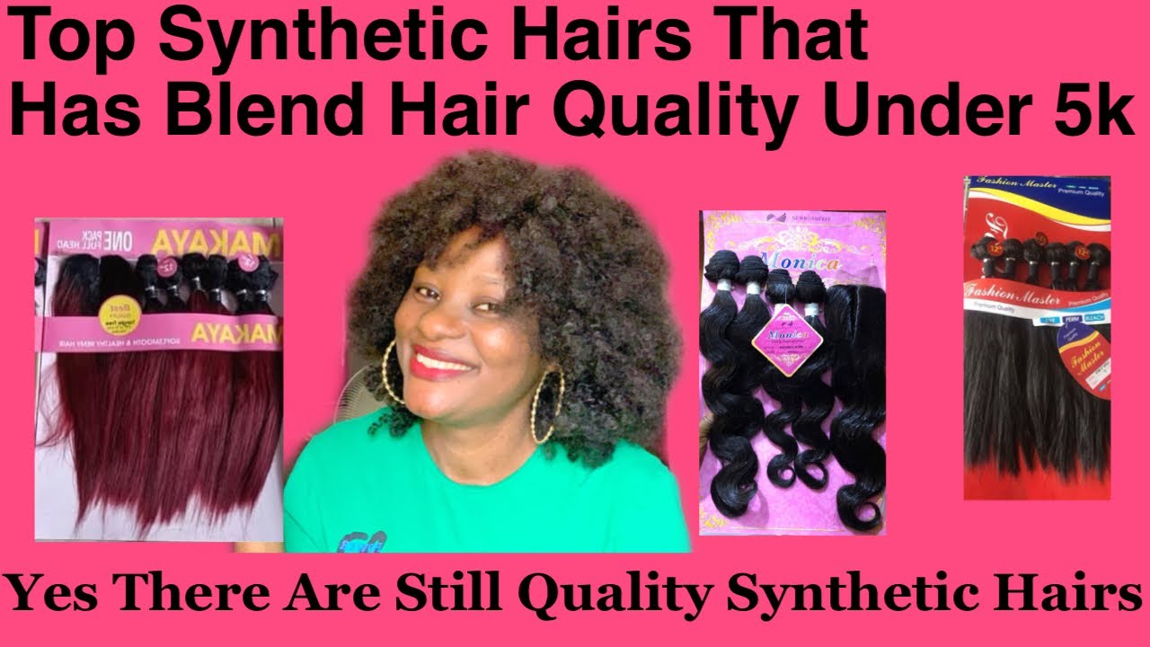 Top 5 Quality Synthetic Hairs|Synthetic Hairs That Has Blend Hairs Quality  - YouTube
