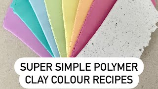 8 Simple Polymer Clay Colour Mix Recipes / Easy / Color Mix / Free Tutorial