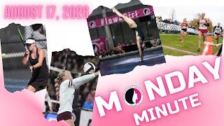 August 17 Monday Minute