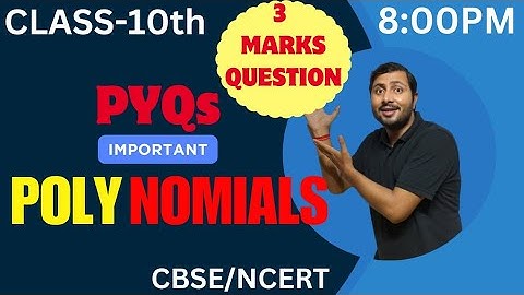 Chapter 2 Polynomials Previous Years Questions Class 10 I Class 10 PYQs I @mathelogy by Rajeev Sir