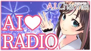 【あなたの心に】♡キズナアイのAI LOVE RADIO♡