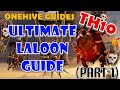 ONEHIVE GUIDES: Ultimate LaLoon Guide TH10 (PART 1) - Everything You Need to Know to MASTER LALOON!