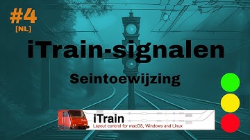 iTrain 5.1 Seinen [NL] - Video 04 - Seintoewijzing