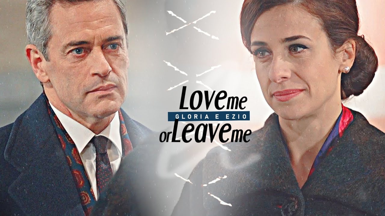 Ezio e Gloria || Love Me or Leave Me