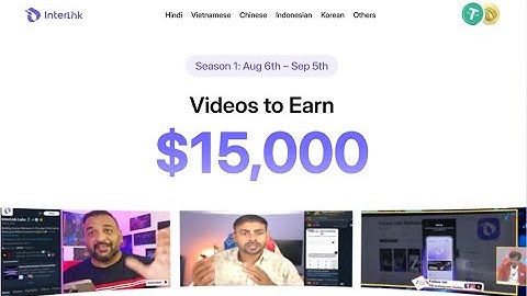 How to Earn with Videos | InterLink $15,000 Contest Explained