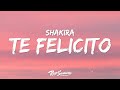 Shakira, Rauw Alejandro - Te Felicito (Letra / Lyrics)