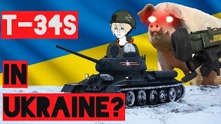 Are T-34s in Ukraine?