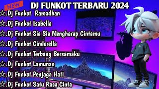 DJ TIKTOK TERBARU 2024 FULL BASS▪︎DJ FUNKOT X THAILAN SEPESIAL RAMADHAN 2024 MASHUB KANE 《VIRAL》