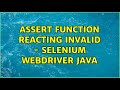 Assert function reacting invalid - Selenium Webdriver Java (3 Solutions!!)
