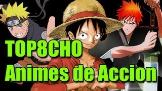 TOP8CHO Animes de Acción