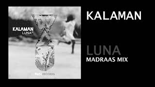 Kalaman - Luna (Madraas Remix) [WAYU Records] Resimi