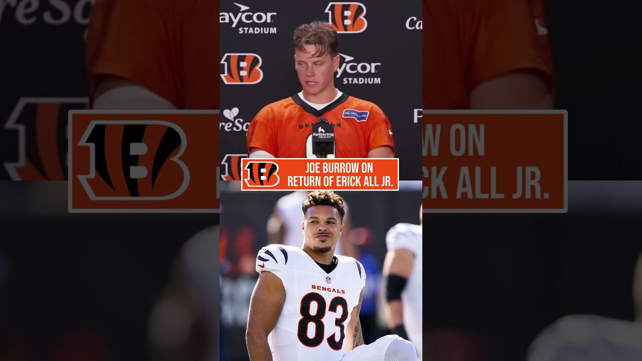 Joe Burrow: Erick All “Will Play a Big Role” #Bengals