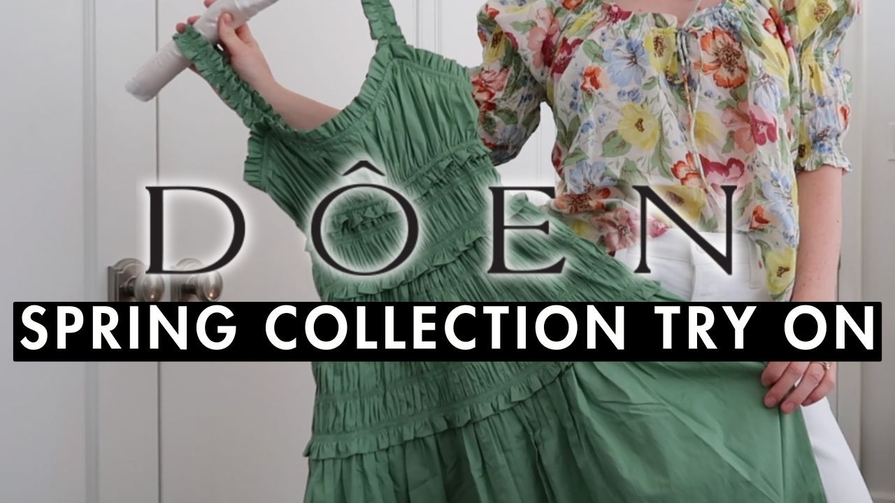 DÔEN Spring Try On Haul (Part 2) | new warm weather favorites!