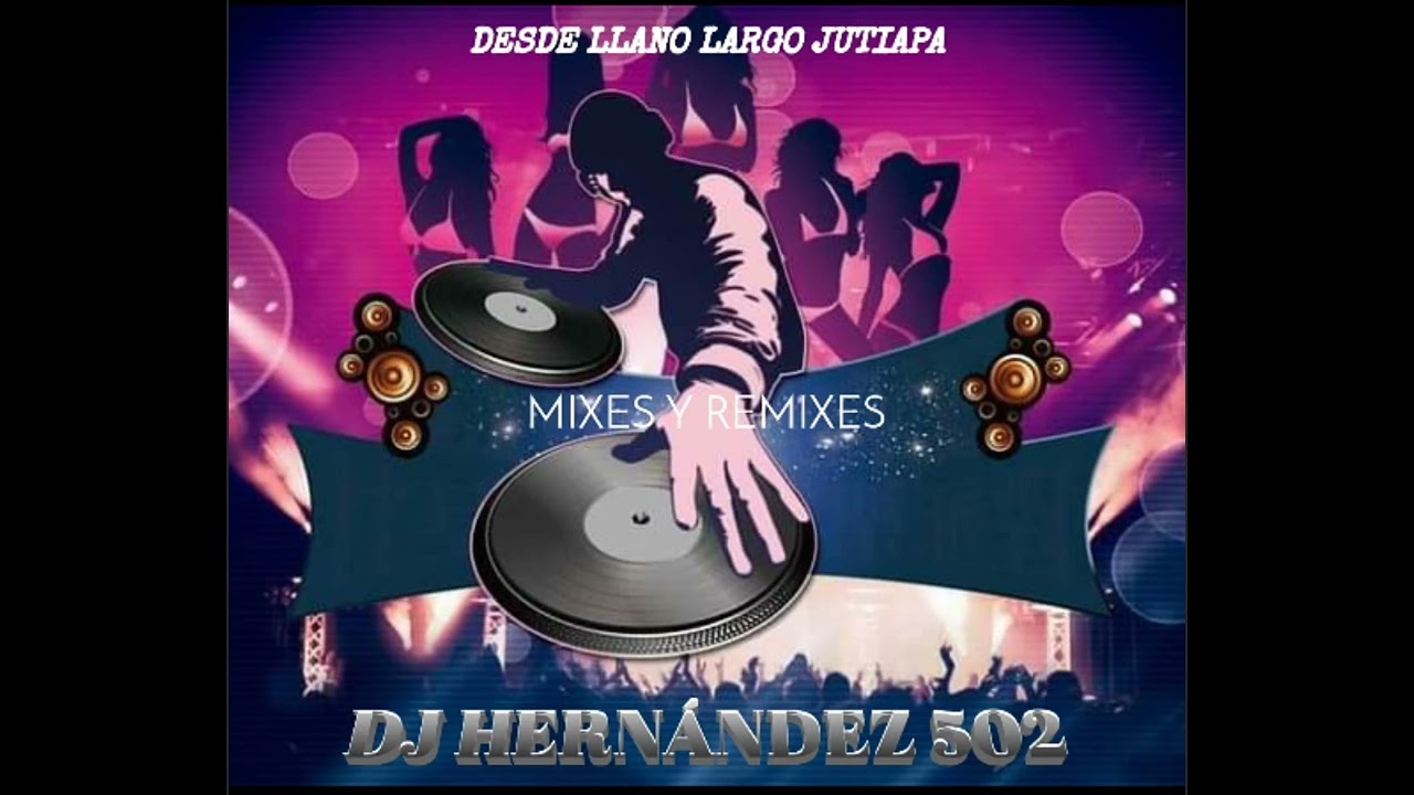 Armando Y René Mix Dj Hernández