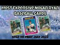 Nolan ryan most expensive ebay sales baseball cards  july 2023