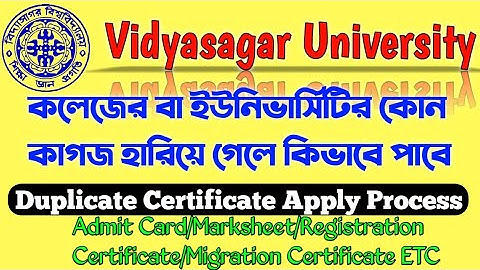 Vidyasagar University Duplicate Certificate Copy Apply Process ¶ College Duplicate Certificate Copy
