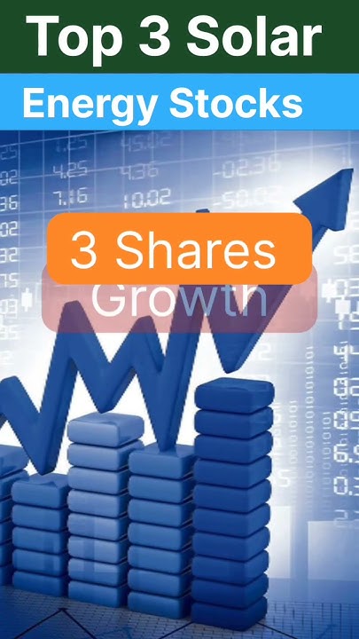 Top 3 Solar Energy Stocks Best Solar Power Stocks Green Energy top-3-solar-energy-stocks-best-solar-power-stocks-green-energy