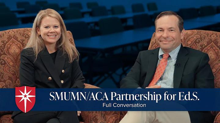 SMU/ACA Partnership for Ed.S.  Full Conversation