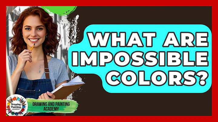 What Are Impossible Colors? - Drawing and Painting Academy