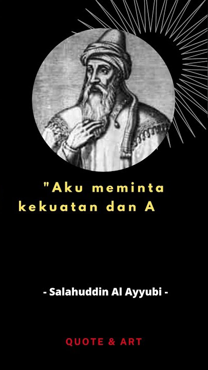 QUOTES ISLAMI 'IKHTIAR' SALAHUDDIN AL AYYUBI - STORY WA ISLAMI TERBARU 2022